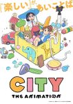 City The Animation Episode 13 – END Subtitle Indonesia